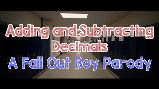 Adding and Subtracting Decimals Song - Fall Out Boy Parody Resimi