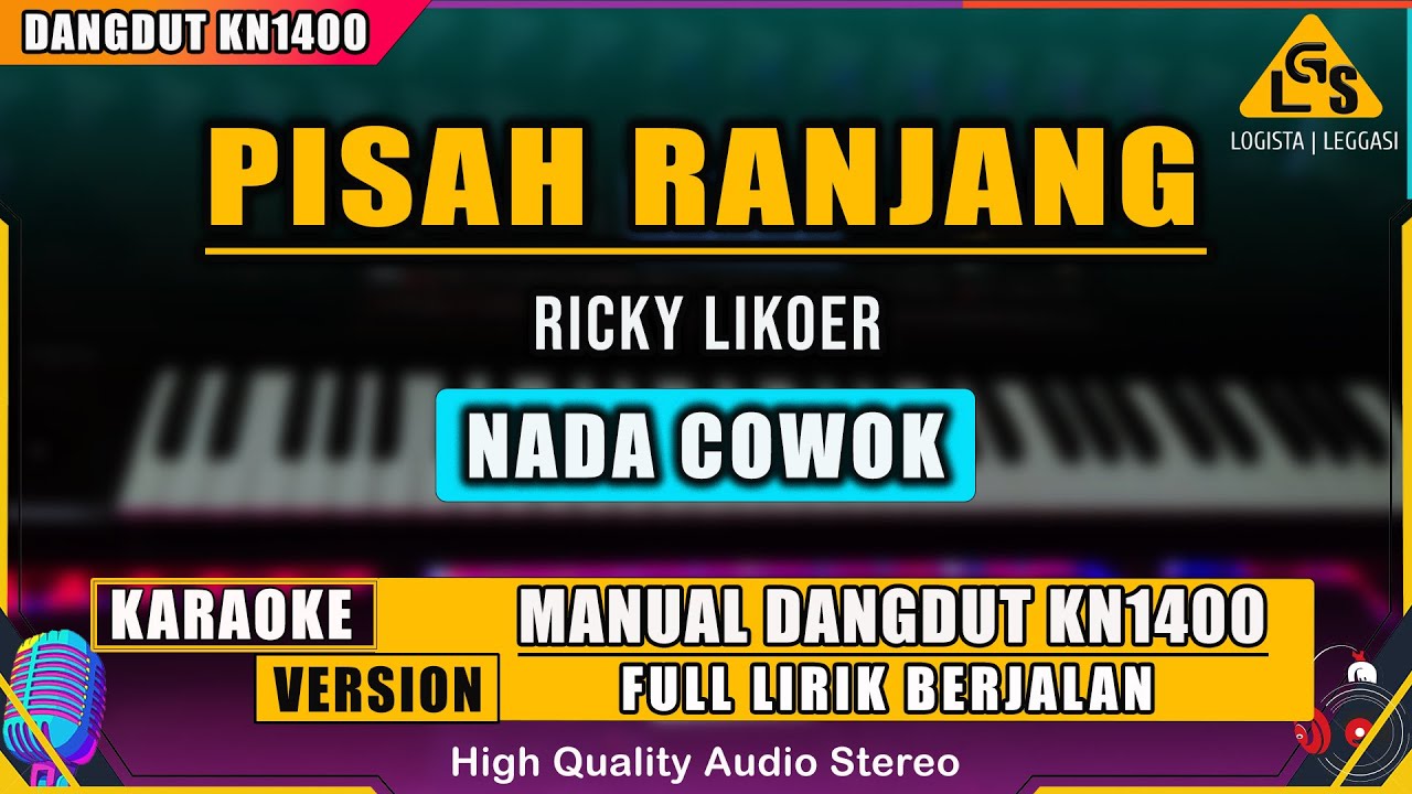 PISAH RANJANG - RICKY LIKOER | KARAOKE DANGDUT KN1400