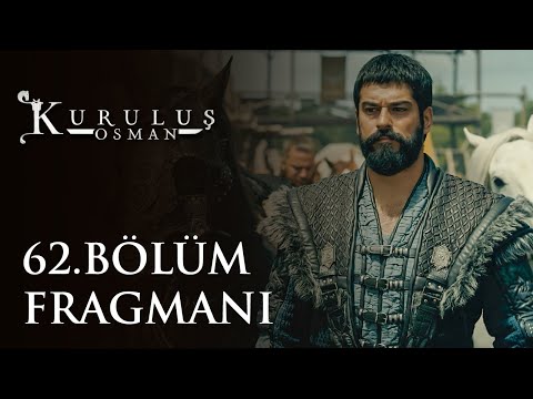 Kuruluş Osman 62. Bölüm Fragmanı