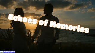 Echoes of Memories