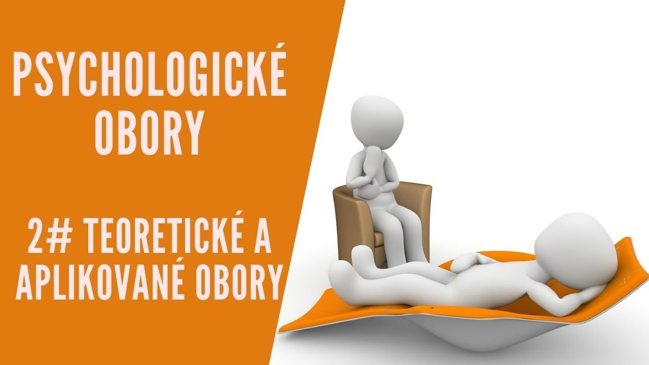 JAKÉ JSOU OBORY V PSYCHOLOGII? | APLIKOVANÁ A TEORETICKÁ PSYCHOLOGIE (#2 Psychologie pro každého)