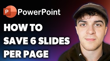 How to Save Powerpoint 6 Slides Per Page (Full 2024 Guide)