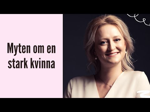 Myten om en stark kvinna