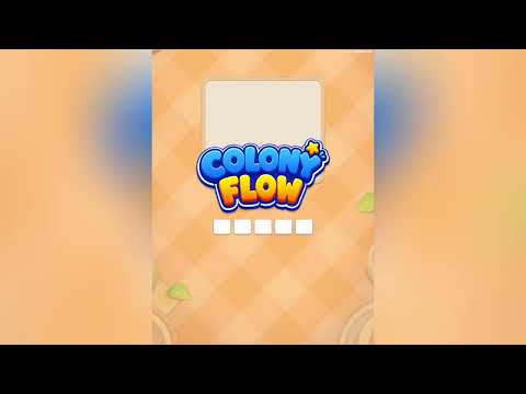 Colony Flow Level 1671-1672-1673-1674-1675 Walkthrough Solution