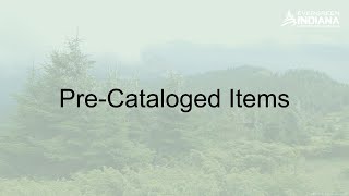 Basic Cataloging - Pre-cataloged Items