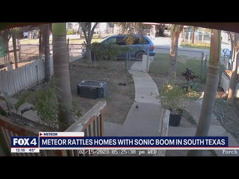 Meteor rattles homes with sonic boom in South Texas