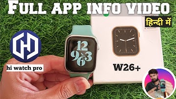 Smartwatch 2022 W26 plas: Full Application Information app hiwatch pro