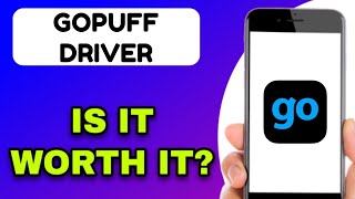GOPUFF DRIVER MOBILE APP REVIEW - IS IT WORTH IT? (EXPLAINED)
