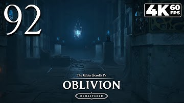 Oblivion: Remastered (PC) - 4K60 Walkthrough Part 92 - Ayleid Ruin of Belda