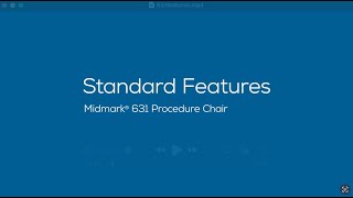 Midmark® 631 Procedure Chair: Standard Features