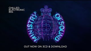 Chilled Electronic 80s  - Advert | Ministry of Sound screenshot 2