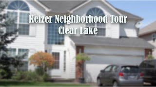Clear Lake Neighborhood Tour | Best Neighborhoods in Keizer Oregon