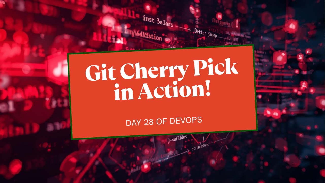 Day 28: Git Cherry Pick | 100 Days of DevOps – KodeKloud Engineer - YouTube
