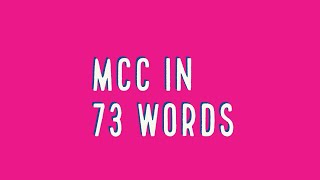MCC in 73 words