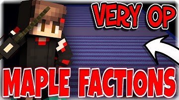 OUR GIANT OP BASE!! - MapleCraft FACTIONS #5!