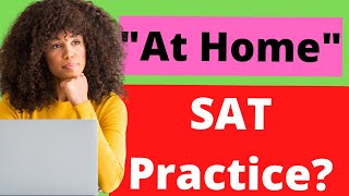 How to take an "At-Home" Practice SAT - Ivy Bound Private & Online Tutors