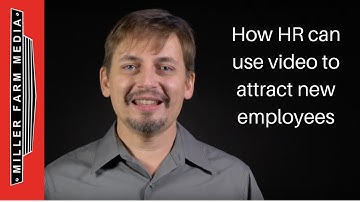 How HR Can Use Video To Attract New Employees