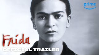 FRIDA - Trailer Prime