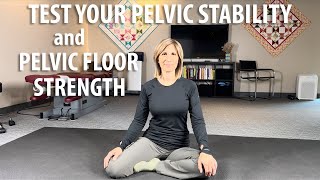 Test Your Pelvic Stability & Pelvic Floor Strength by Core Pelvic Floor Therapy