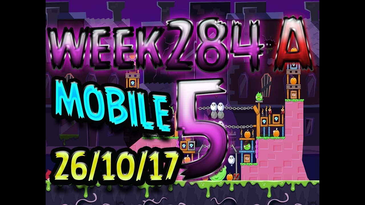 Angry Birds Friends Tournament Level 5 Week 284-A  MOBILE Highscore POWER-UP walkthrough