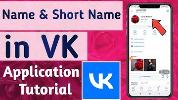 How to Change Profile Name & Short Name in VK App
