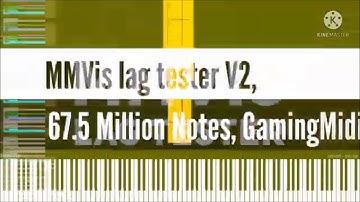 [Black Midi] MMVis lag tester V2, 67.5 Million Notes, GamingMidi.