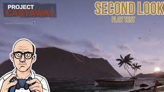 PROJECT CASTAWAY - Playtest - Second Run screenshot 1