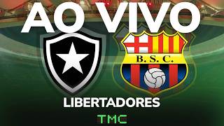Botafogo x Barcelona (EQU) - AO VIVO - Copa Libertadores 2026