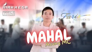 MAHAL - ACUNG MC  MAHHESA MUSIC | TALEGONG - GARUT