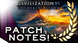 PATCH NOTES - Civilization VI: Gathering Storm | In-Depth & Complete
