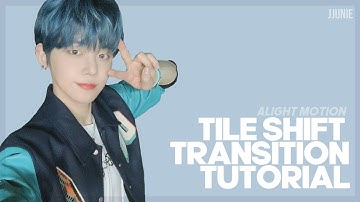 [alight motion] tile shift transition tutorial