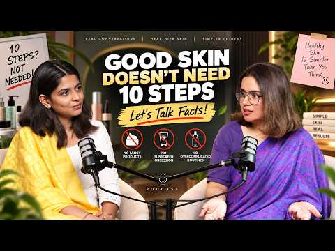Do You Really Need a 10-Step Skincare Routine? | Skincare Myths & Facts