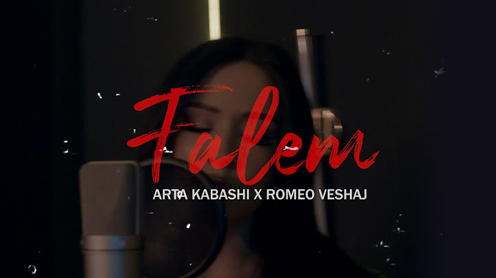 Arta Kabashi x Romeo Veshaj - Falëm