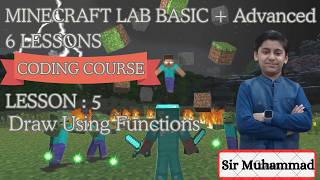 Minecraft Lab Basic + Advanced Lesson : 5 Draw Using Functions