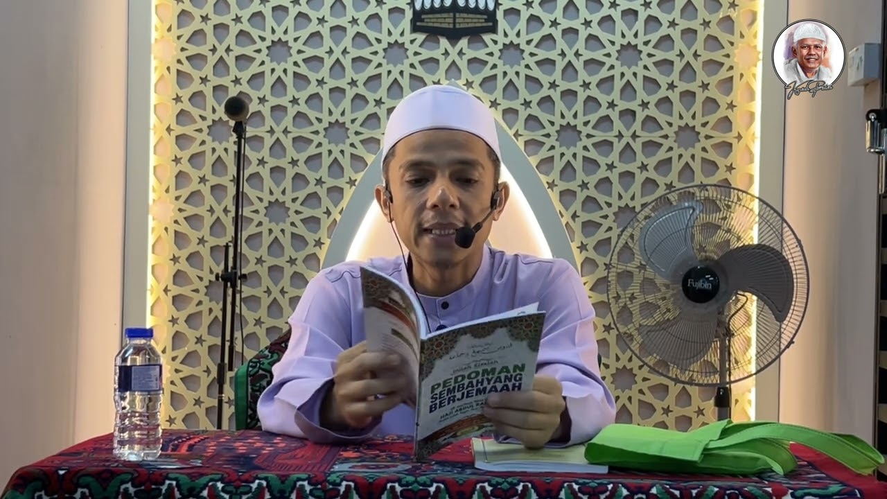 Ustaz Nik Zubairi : Kitab Pedoman Sembahayang Berjemaah : Fasal Kedua - Syarat2 Mengikut Imam