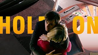 HOLD ON | Doctor & Rose | Doctor Who