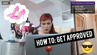 How Do I Get Approved on Cam4