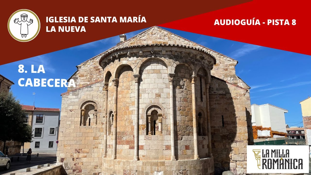 08 El ábside y los capiteles #lamillaromanica #santamarialanueva #audioguia