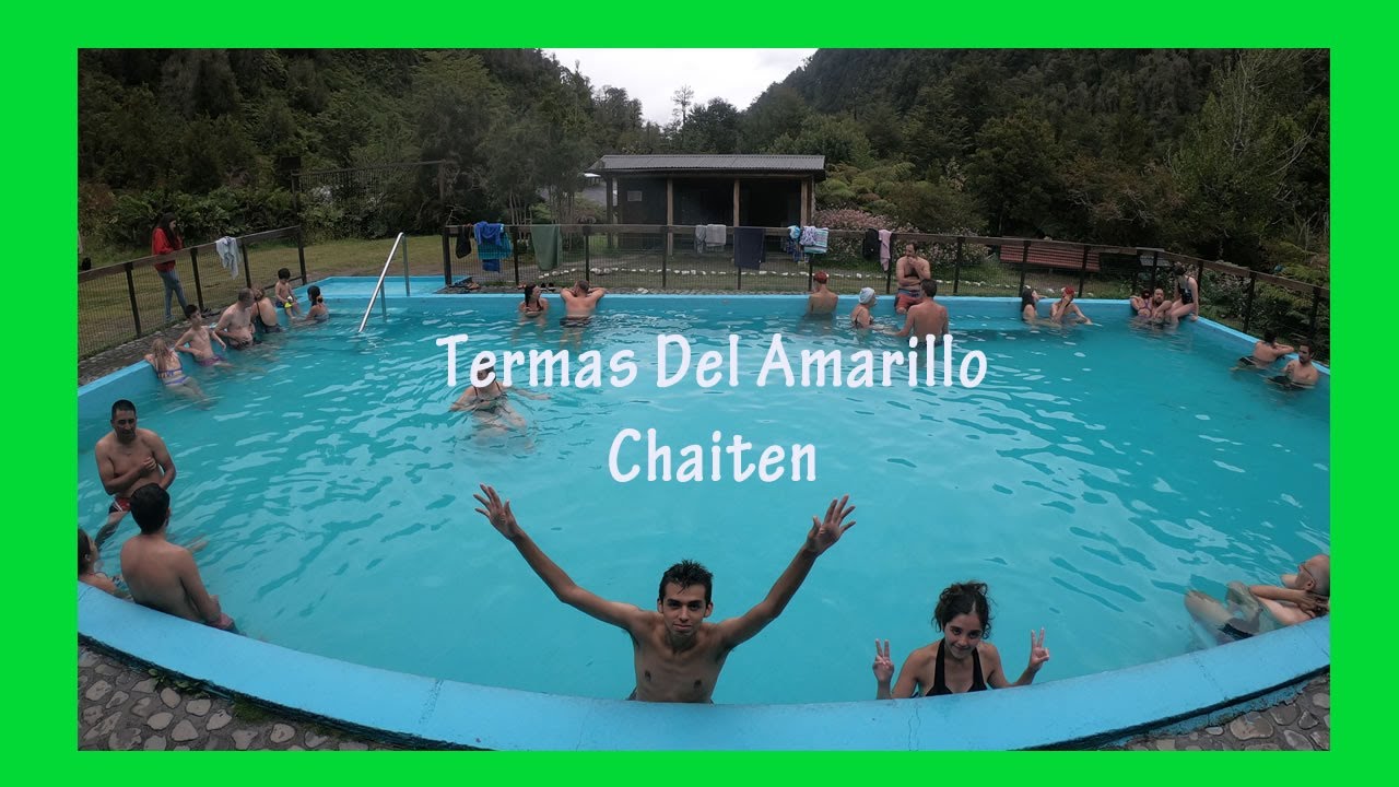 ❤️  TERMAS DEL AMARILLO ✅ PROVINCIA DE PALENA ✅ REGIÓN DE LOS LAGOS