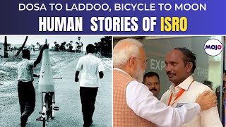 Human Stories of ISRO | Masala Dosa to Laddoo.. Bicycle & Bullock Cart to A Billion Dreams..| Barkha