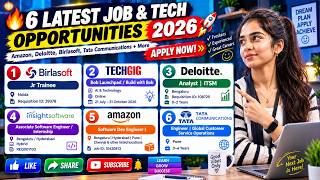 🔥 6 LATEST JOB & TECH OPPORTUNITIES 2026 | Amazon, Deloitte, Birlasoft, Tata | Apply Now!