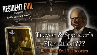Resident Evil 7 Oswell Spencer & George Trevor Re7 Theories