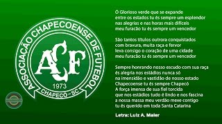 Hino da Chapecoense ( SC ) | Hino da Chape