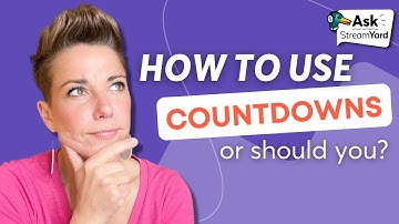 Should You Use a Countdown Timer in Your Live Video?