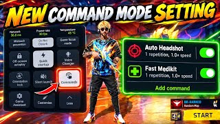 Command Mode Setting Game Assistant🔥 | Game Assistant New Command Mode - Garena Free Fire