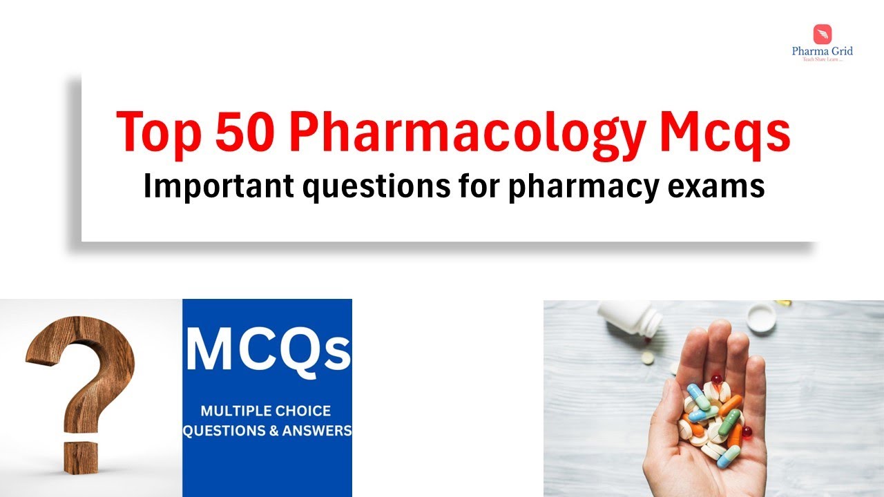 Топ-50 вопросов с множественным выбором по фармакологии с ответами: часть 1 - Вопросы для конкурс...