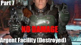 Doom (2016) NO DAMAGE Nightmare Difficulty 100% Walkthrough Part 7 - Argent Facility (Destroyed)