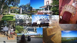 Florida Vlogs 2019 – ST Augustine – PART TWO