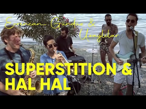 Evrencan ve Uzaylılar - Superstition & Hal Hal