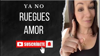 📌YA NO RUEGUES QUE TE AME📌 #amor #motivacion #soylupita